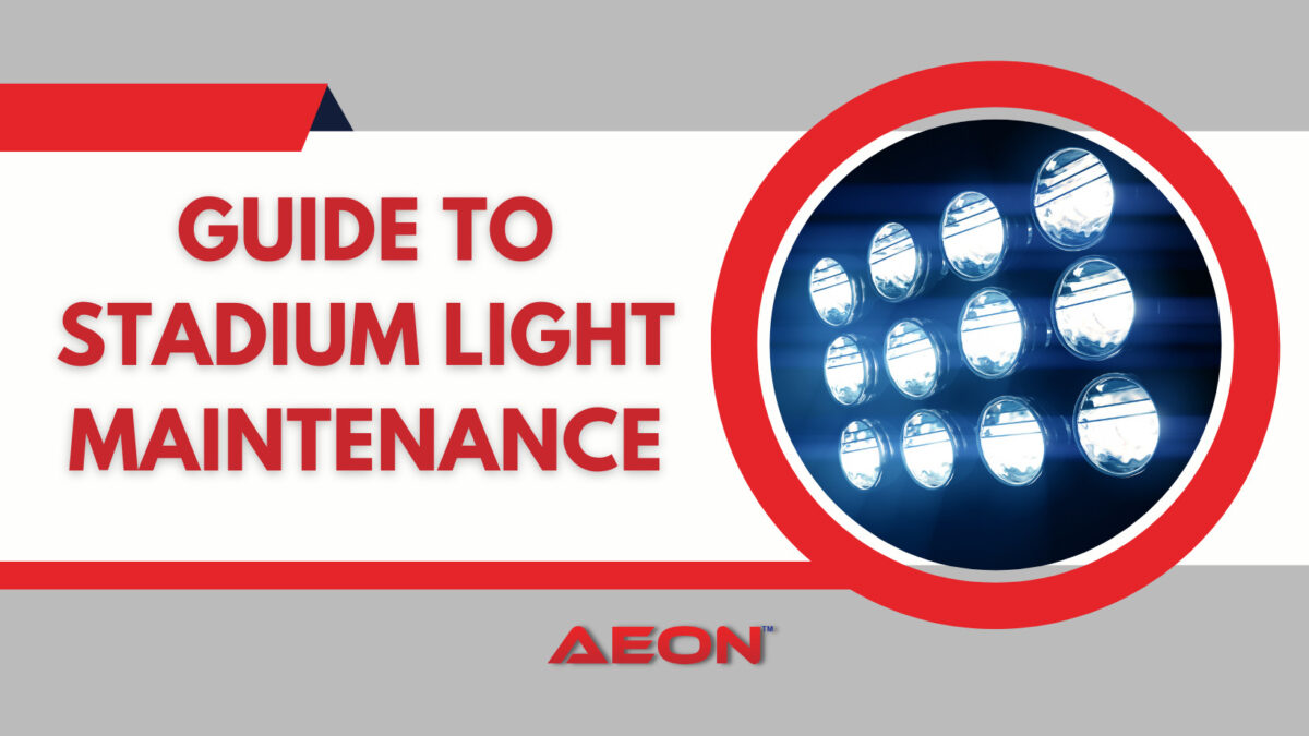 maintenance tips stadium lights